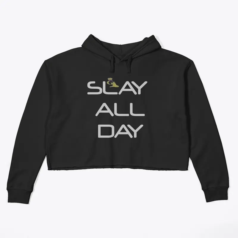 Slay All Day 